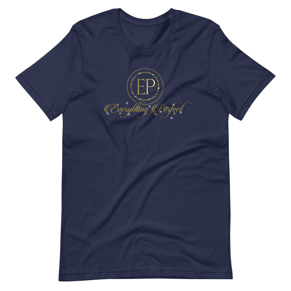 Everything Perfect Short-Sleeve Unisex T-Shirt - Everything Perfect