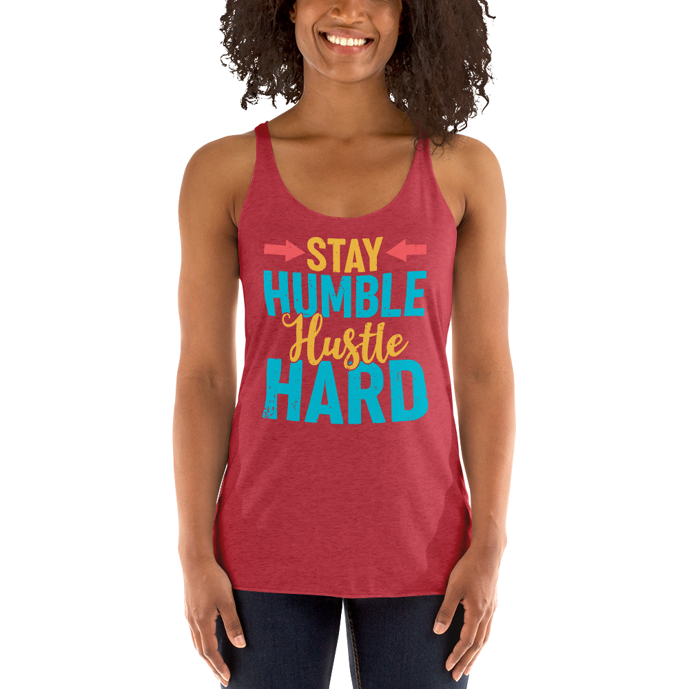 Women's Stay Humble Tank - Everything Perfect