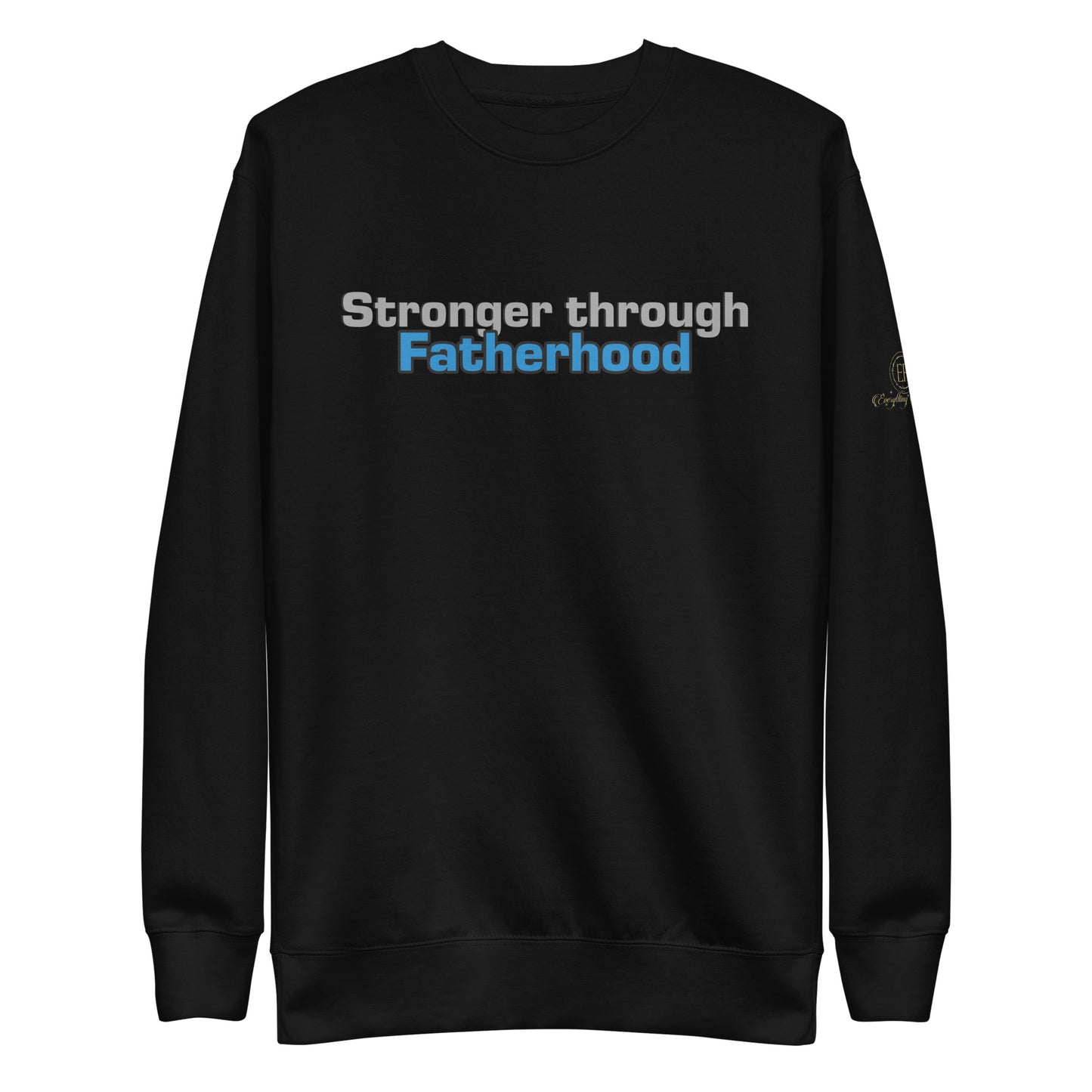 Fatherhood Premium Sweatshirt