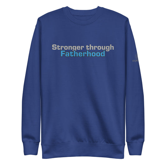 Fatherhood Premium Sweatshirt