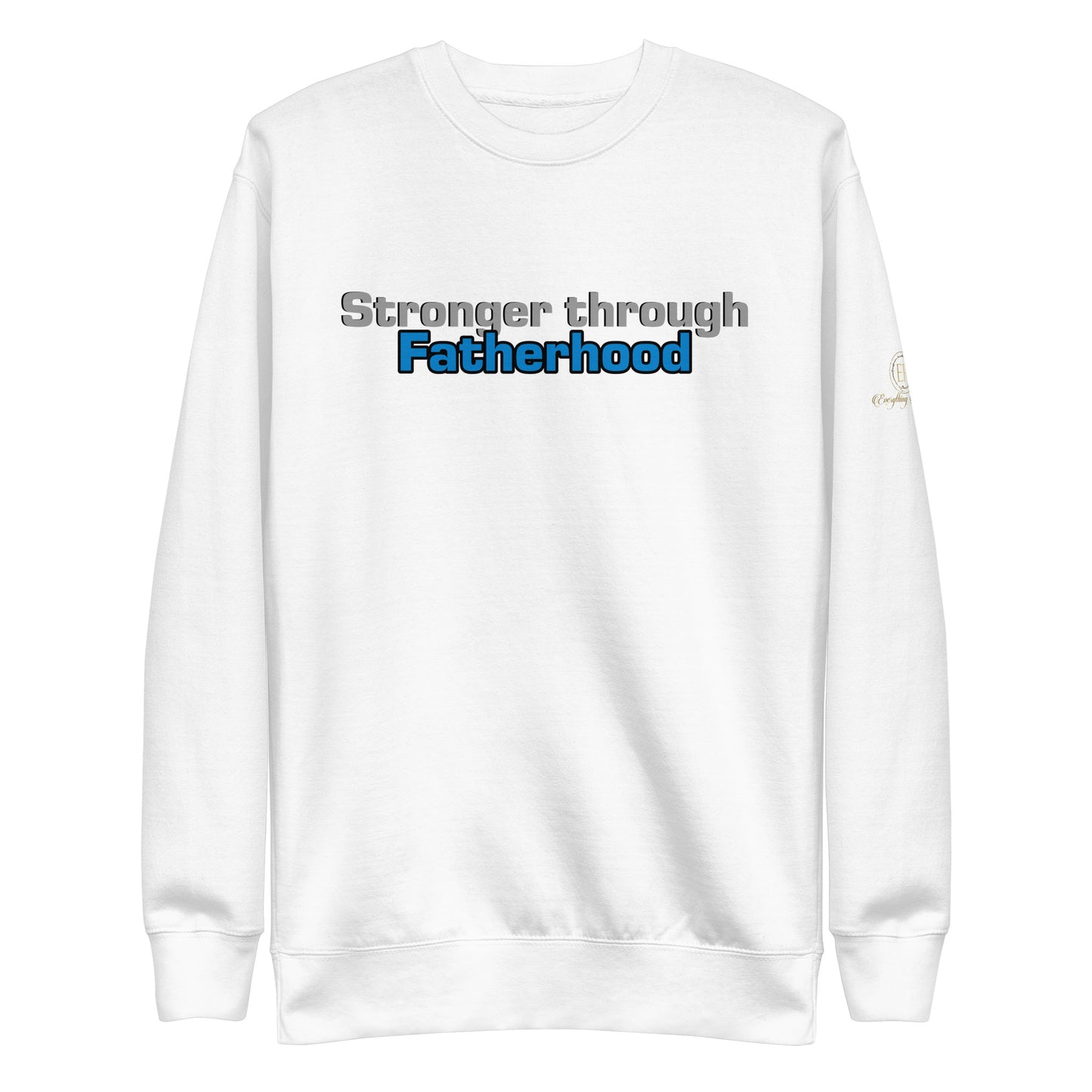 Fatherhood Premium Sweatshirt