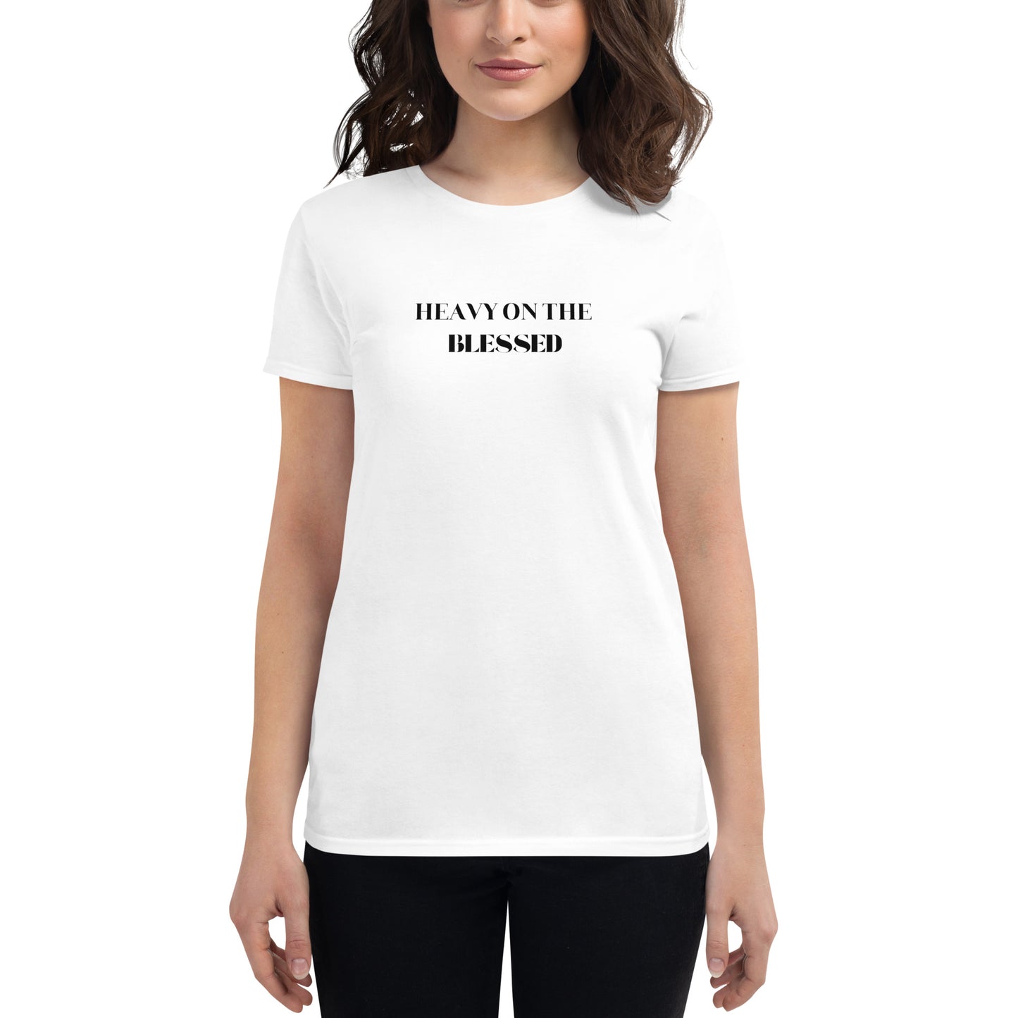 Women's Heavy Blessed shirt by Eperfect