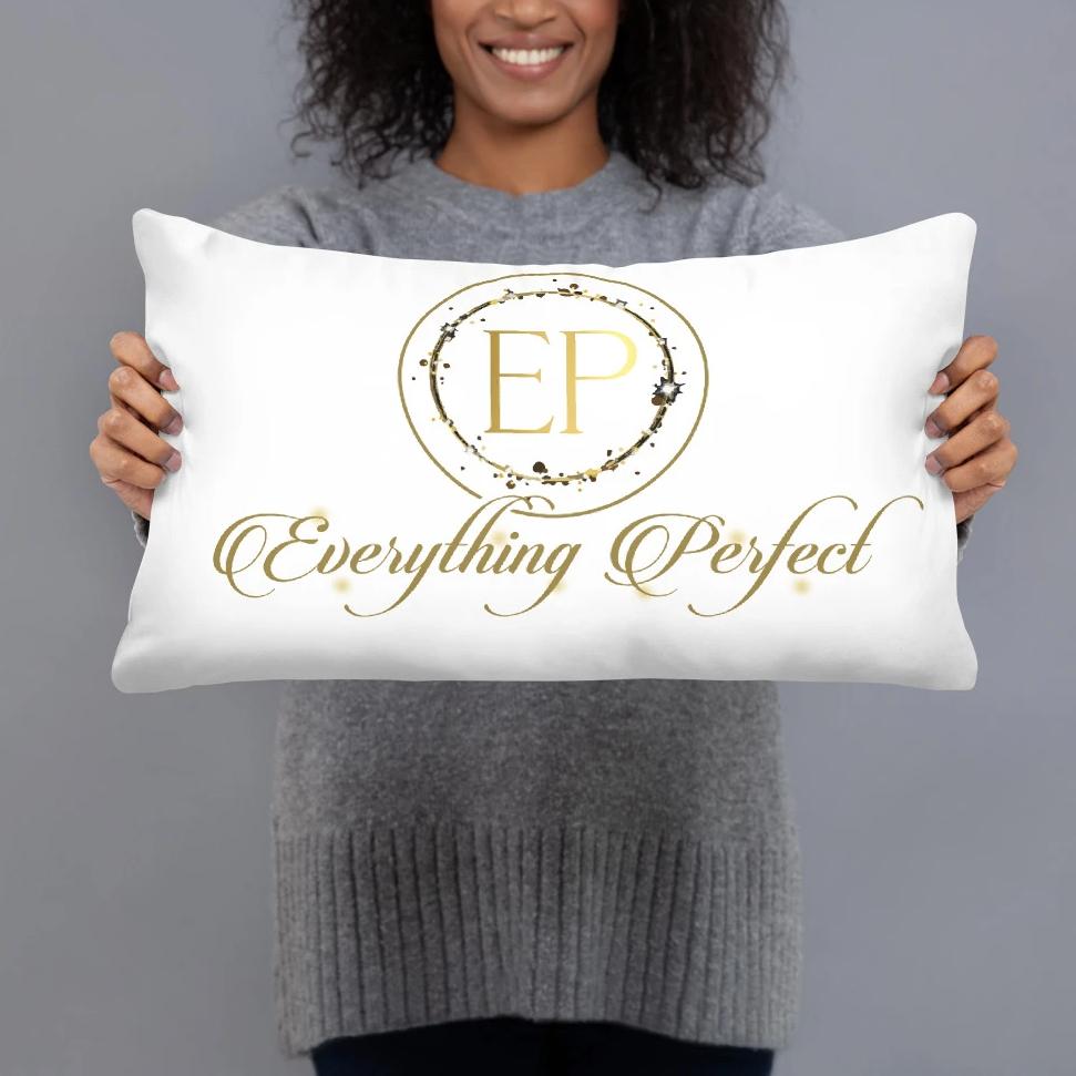 Custom Pillow - Everything Perfect